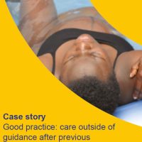 Read more: Good practice: care outside of guidance after previous caesarean