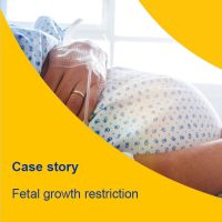 Read more: Fetal growth restriction