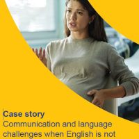 Read more: Communication and language challenges when English is not a mother’s first language