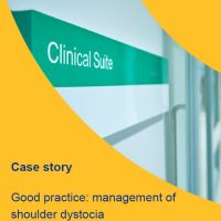 Read more: Good practice: management of shoulder dystocia
